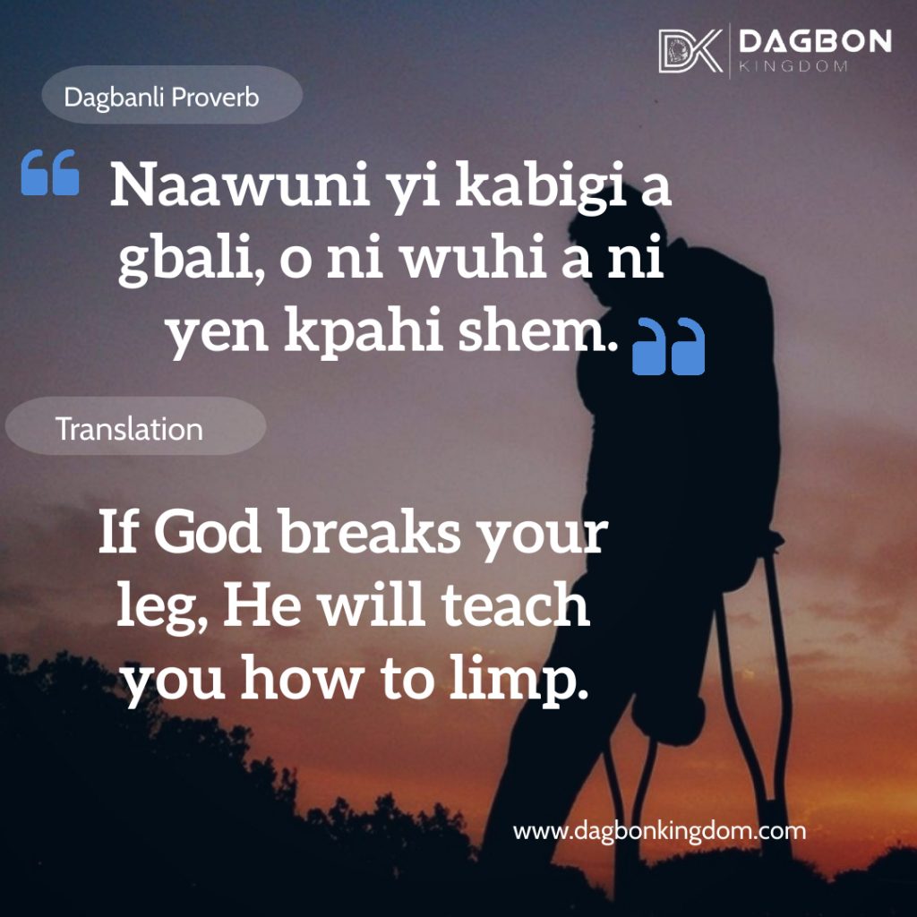 Dagbani Proverbs - Dagomba Proverbs - Dagbonkingdom.com 2