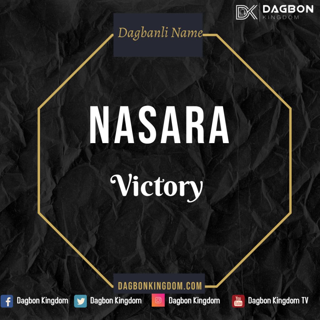 Dagbon Names - Dagbani Names - Dagomba Names -Nasara - Victory -