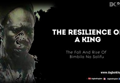 The Resilience Of A King - The Fall & Rise of Bimbila Na Salifu