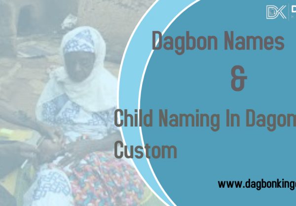 dagbon names and child naming in dagomba customs
