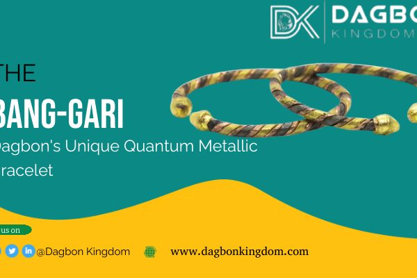 The Bang Gari Dagbon's Unique Quantum Metallic Bracelet